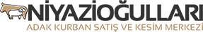 Niyazioğulları Adak Kurban Satış ve Kesim Merkezi
